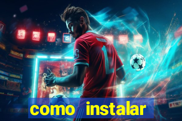 como instalar brazuca play